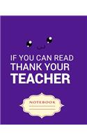 If You Can Read Thank Your Teacher