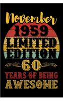 November 1959 Limited Edition 60 Years Of Being Awesome