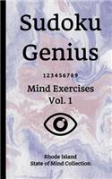 Sudoku Genius Mind Exercises Volume 1: Rhode Island State of Mind Collection