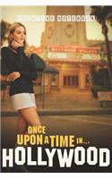 ONCE UPON A TIME IN HOLLYWOOD Creative Notebook