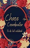 Chaos Coordinator To Do List Notebook