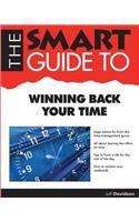 Smart Guide to Winning Back Your Time