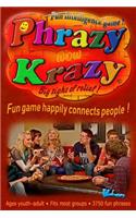 Phrazy Krazy: Game of Happily Connecting with People !