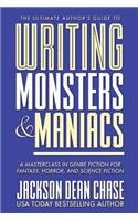 Writing Monsters and Maniacs