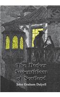 Darker Superstitions of Scotland