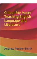 Colour Me More