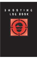 Shooting Log Book: 130 Pages, Log Book for Target Shooting, Range Shooting Book, Handloading Logbook, Target Diagrams, Sport Shooting Record Logbook(4 Notebook Journal Blank Shooters Log Book)