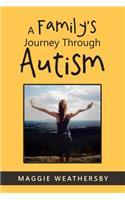 A Family's Journey Through Autism