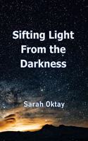 Sifting Light from the Darkness