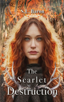 Scarlet Destruction