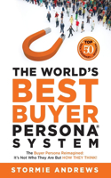 World's Best Buyer Persona System