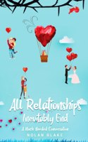 All Relationships Inevitably End