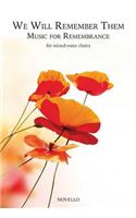 We Will Remember Them: Music for Remembrance