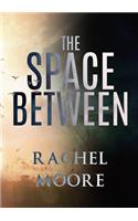 The Space Between