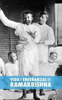 Vida y Enseñanzas de Ramakrishna