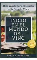 Inicio en el mundo del Vino