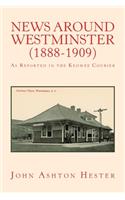News Around Westminster (1888-1909)