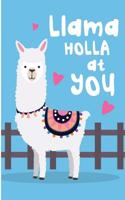 Llama Holla at You