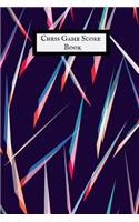 Chess Game Score Book: Ultimate Guide Book to Record Games, Tactics, Strategy & Log Wins Chess Moves Note Book Chess Journal & Scoresheet