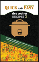 Quick and Easy Rice Cooker Recipes 2