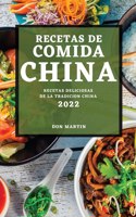 Recetas de Comida China 2022: Recetas Deliciosas de la Tradicion China