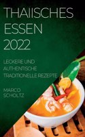 Thaiisches Essen 2022