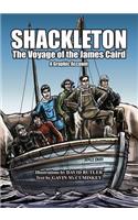 Shackleton: The Voyage of the James Caird: A Graphic Account