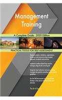 Management Training A Complete Guide - 2020 Edition