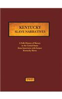 Kentucky Slave Narratives