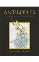 Antibodies: A Laboratory Manual, Second Edition