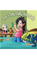 Silly Sally Don'T Dilly Dally