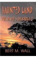 Haunted Land: The Devil's Backbone 3