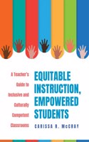 Equitable Instruction, Empowered Students