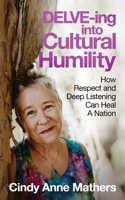 DELVE-ing into Cultural Humility