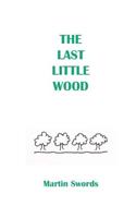 The Last Little Wood