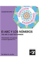 El ABC y los Numeros: Colección Kaleidoscopio