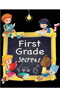First Grade Secrets: 120 Page Ruled School Composition Kids Notebook Journal For Children In First Grade - 8.5 by 11 inches(56 Kool Kidz)