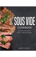 Sous Vide: Sous Vide Cookbook: Quick and Simple Sous Vide Recipes: Volume 1