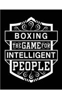 Boxing the Game for Intelligent People: Boxing Lined Notebook