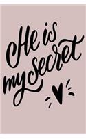 He Is My Secret: 6 x 9 120 Page Vintage Paper Journal(14 Love Diaries, Relationship Journals & Bride Notebooks)