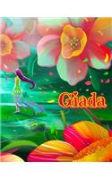 Giada: Personalized Book with Name, Notebook, Journal, Diary, 105 Lined Pages, 8 1/2" x 11"