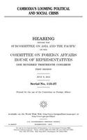 Cambodia's looming political and social crisis