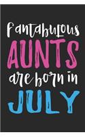 Fantabulous Aunts Are Born In July