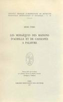 Les Mosaiques Des Maisons d'Achille Et de Cassiopee a Palmyre