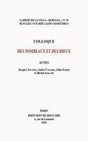 Des Tombeaux Et Des Dieux