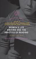 Women's Life Writing and the Practice of Reading