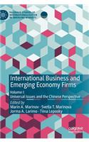 International Business and Emerging Economy Firms: Volume I: Universal Issues and the Chinese Perspective
