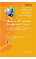 Advances in Production Management Systems: Innovative Production Management Towards Sustainable Growth