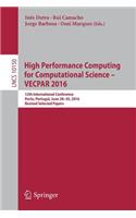 High Performance Computing for Computational Science – VECPAR 2016