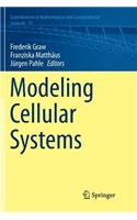 Modeling Cellular Systems